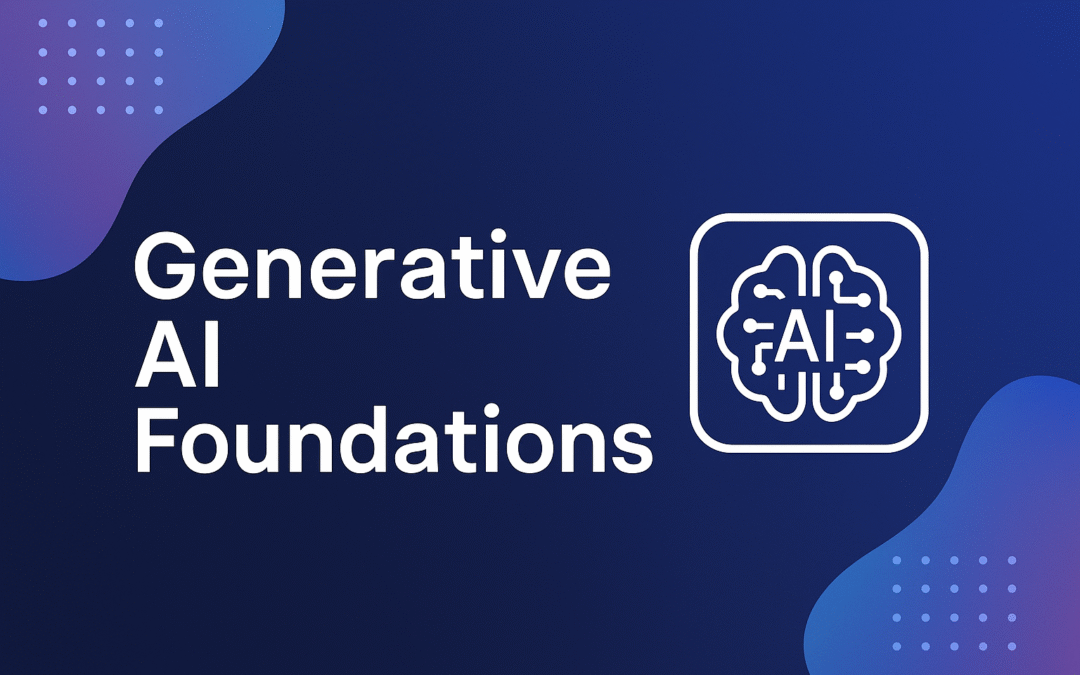 Generative AI Foundations