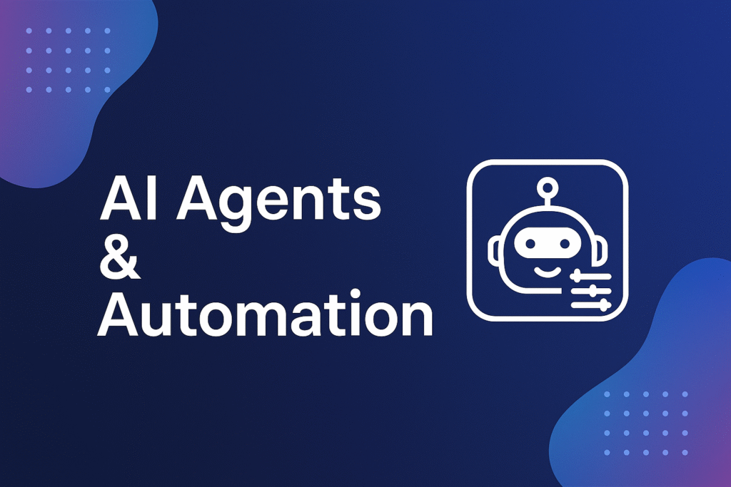 AI Agents & Automation