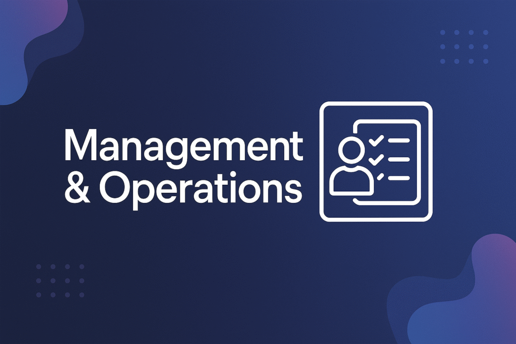 Management & Operations